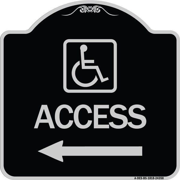 Access W/ Updated Isaand Left Arrow Heavy-Gauge Aluminum Architectural Sign, 18" H, BS-1818-24358